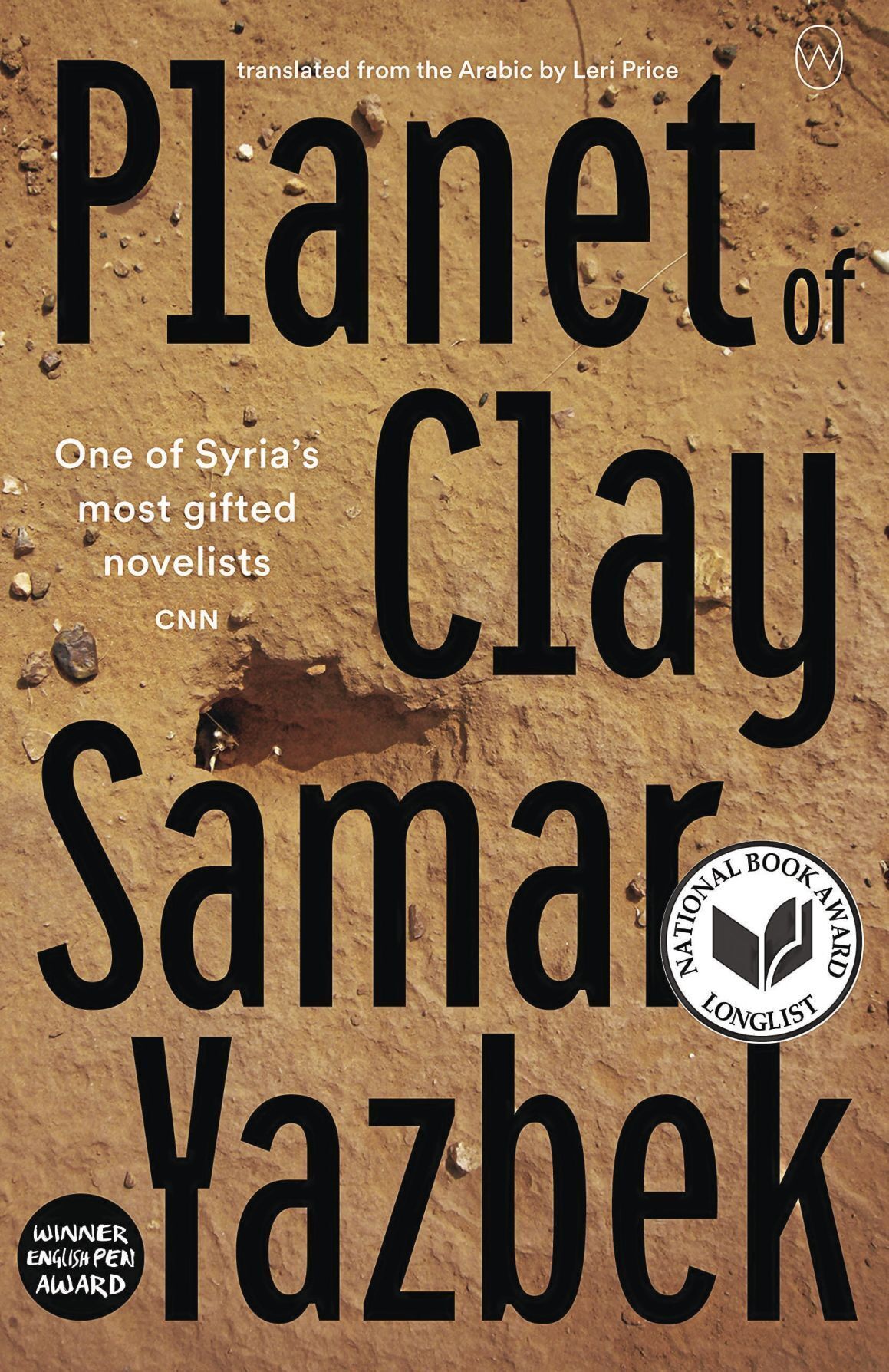 ‘Planet of Clay’ by Samar Yazbek, translated from Arabic by Leri Price